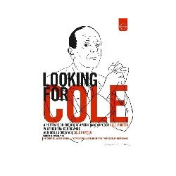 LOOKING FOR COLE - A PORTRAIT