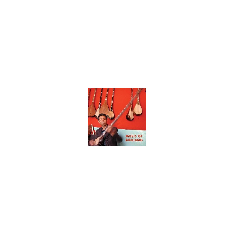 MUSIC OF XINJIANG: KAZAKH AND UYGHUR MUS