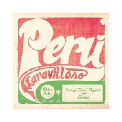 PERU MERAVILLOSO