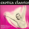 EXOTICA CLASSICS
