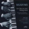BRAHMS: EIN DEUTSCHES REQUIEM / A GERMAN