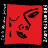 FOR ONE TO LOVE [2 LP]