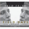 FIELD DAYS (THE AMANDA LOOPS)