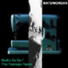 RADIO DA DA/THE TEENAGETAPES