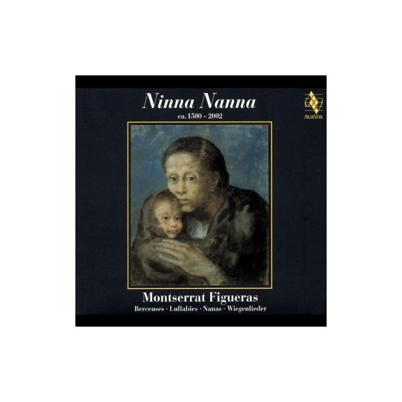 NINNA NANNA - LULLABIES 1500-2002     MONTSERRAT FIGUERAS, CHANT ARIANNA SAVALL, CHANT &