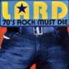 70S ROCK MUST DIE