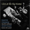 LIVE AT THE BIG MAMA