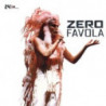 ZERO FAVOLA