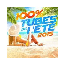 100% TUBES DE L'ETE 2015