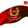 1812-IN THE BLAZE OF GLORY - THE MARCH O