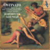 OSTINATO  SAVALL JORDI DIR   HESPÞRION XXI MANFREDO KRAEMER, PABLO VALETTI, DA