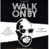 WALK ON BY: TRIBUTE TO ISAAC HAYES