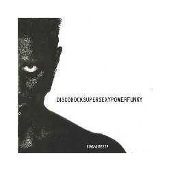 DISCOROCKSUPERSEXYPOWERFUNKY