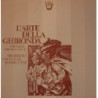 L'ARTE DELLA GHIRONDA
