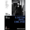 DOTTOR JEKYLL E MR. HYDE (IL)