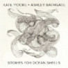 KATE MOORE & ASHLEY BATHGATE: STORIES FO