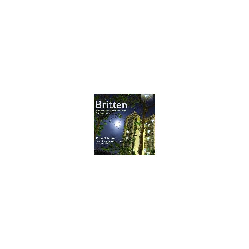 BRITTEN: LES ILLUMINATIONS, OP. 18 - SERENADE, OP. 31