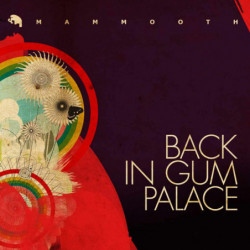 BACK IN GUM PLACE