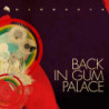 BACK IN GUM PLACE
