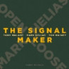 SIGNAL MAKER