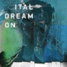 DREAM ON