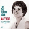 LAY THIS BURDEN DOWN - THE VERY BEST OF
