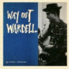 WAY OUT WARDELL