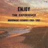 ENJOY THE EXPERIENCE