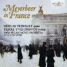 MEYERBEER IN FRANCE