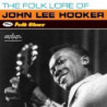 THE FOLK LORE OF (+ FOLK BLUES)
