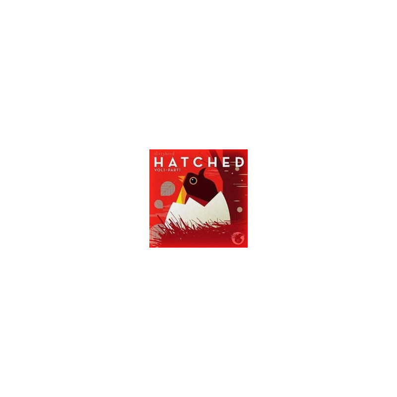 DIRTYBIRD - HATCHED VOL.1