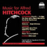 MUSIC FOR ALFRED HITCHCOCK - HITCHCOCK