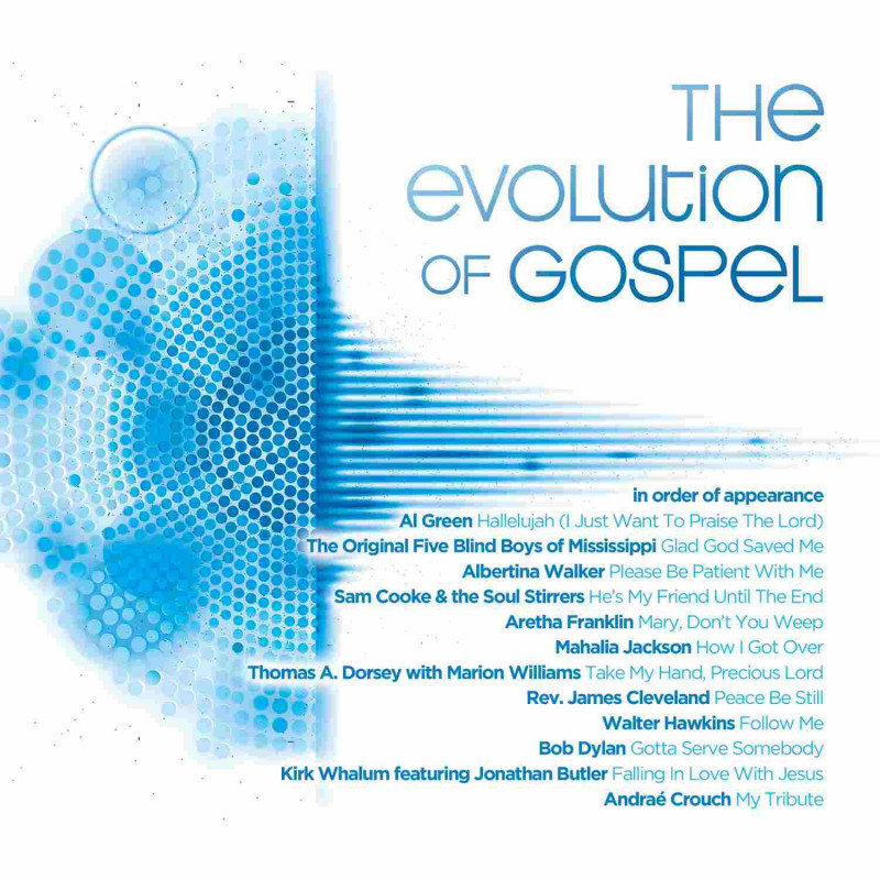 THE EVOLUTION OF GOSPEL