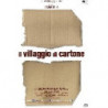 IL VILLAGGIO DI CARTONE (2011)
