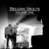 BELGIAN VAULTS VOLUME 1