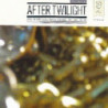 AFTER TWILIGHT