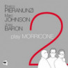 PLAY MORRICONE 2