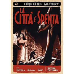 CITTA' E' SPENTA (LA) (USA1954)
