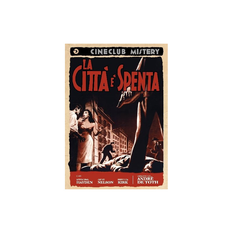 CITTA' E' SPENTA (LA) (USA1954)