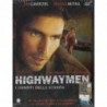 HIGHWAYMEN - I BANDITI DELLA STRADA