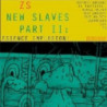 NEW SLAVES PART II: ESSENCE IMPLOSION!