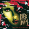 FROM DUSK TILL DOWN - DALL TRAMONTO ALL'ALBA