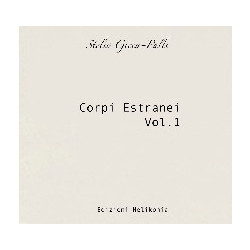 CORPI ESTRANEI VOL.1