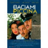 BACIAMI PICCINA - DVD REGIA ROBERTO CIMPANELLI (2005)