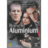 RANCID ALUMINIUM