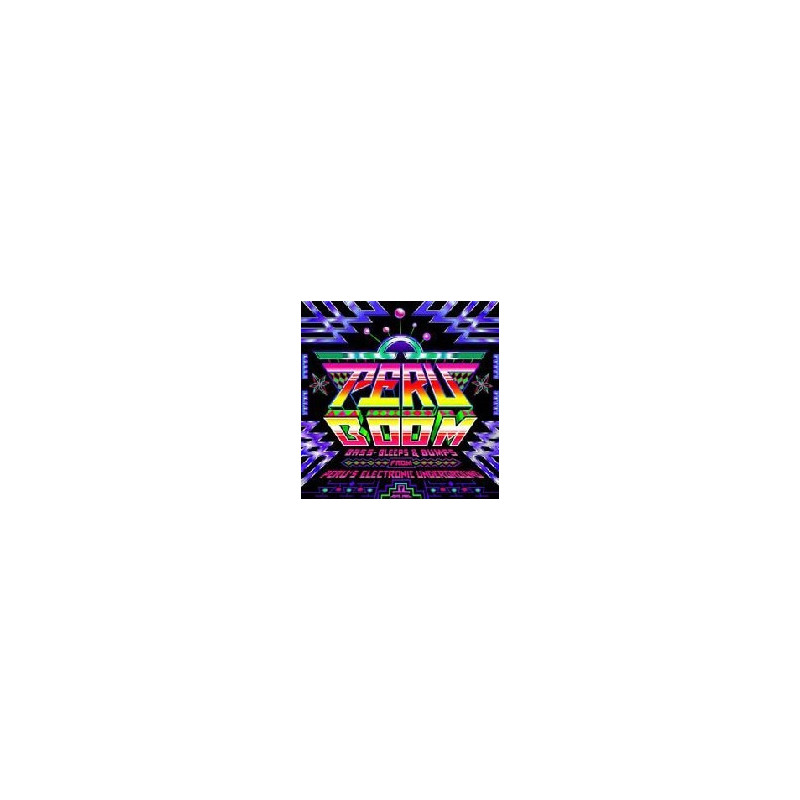 PERU BOOM - BASS, BLEEPS AND BUMPS