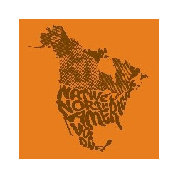 NATIVE NORTH AMERICA (VOL....