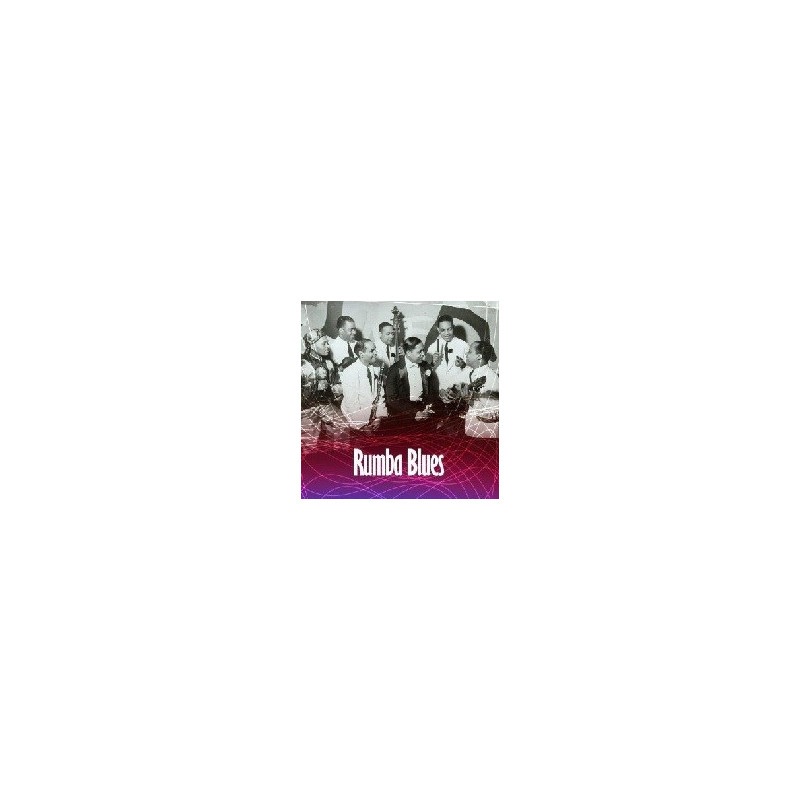 RUMBA BLUES 1953-1957 THE MAMBO YEARS