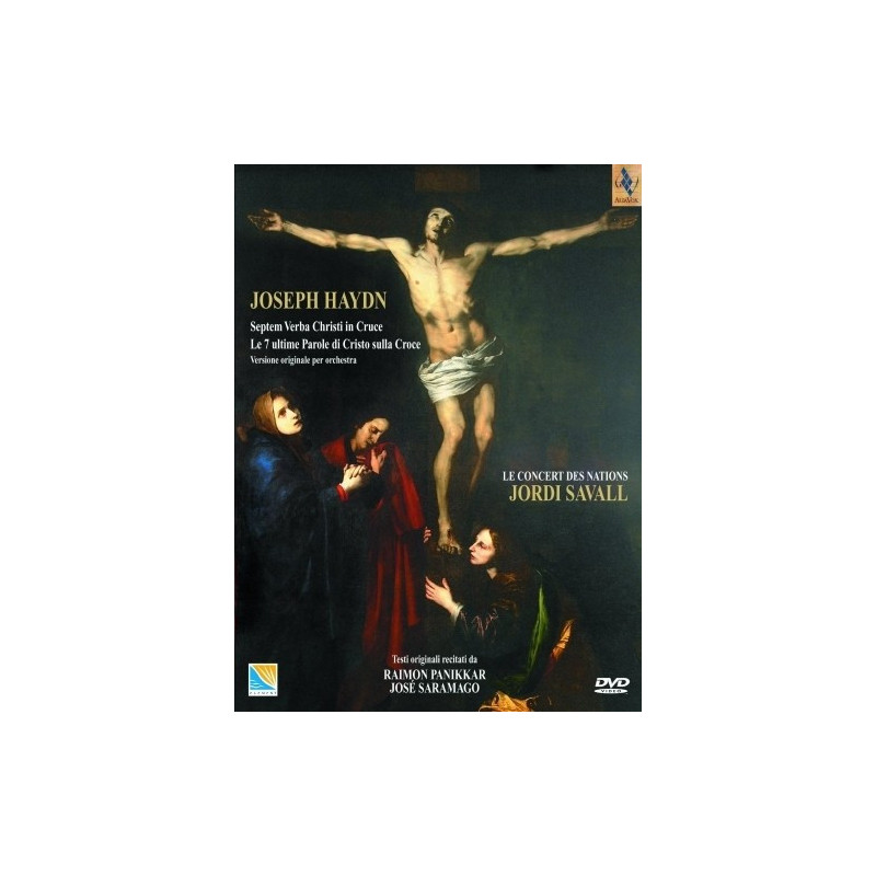 LE ULTIME SETTE PAROLE DI CRISTO SULLA CROCE  SAVALL JORDI DIR   LE CONCERT DES NATIONS, J