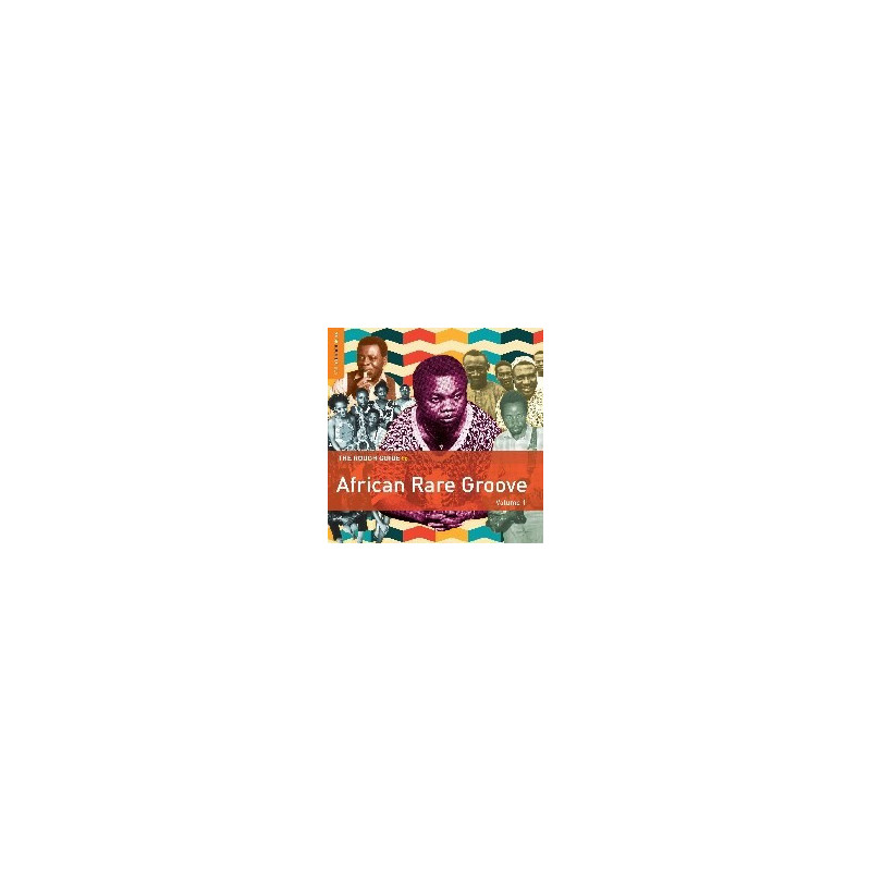THE ROUGH GUIDE TO AFRICAN RARE GROOVE (